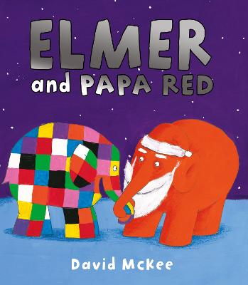 Book cover for Elmer and Papa Red