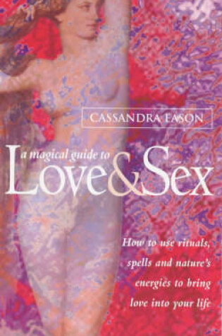 Cover of Complete Guide to Love and Sex