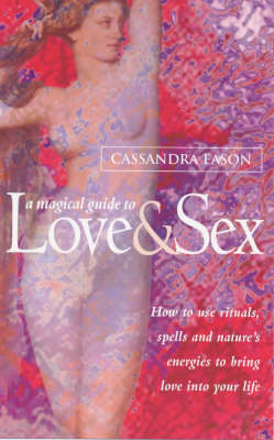 Book cover for Complete Guide to Love and Sex