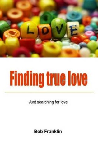 Cover of Finding True Love