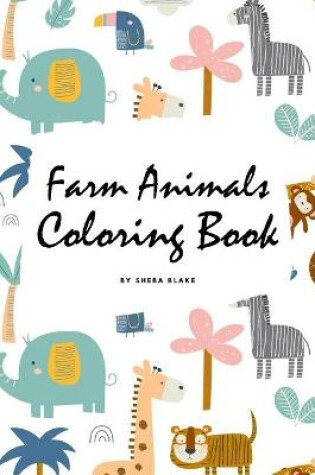 Cover of Farm Animals Coloring Book for Children (6x9 Coloring Book / Activity Book)