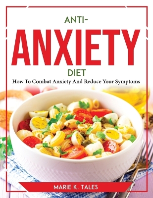 Cover of Anti-Anxiety Diet