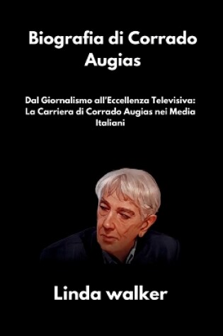 Cover of Biografia di Corrado Augias