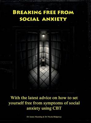 Book cover for Breaking Free From Social Anxiety