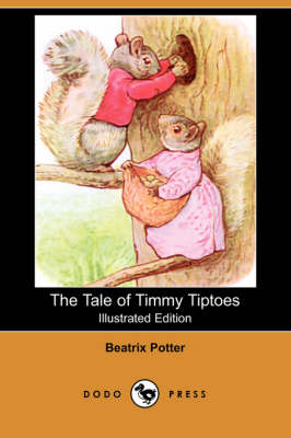 Book cover for The Tale of Timmy Tiptoes(Dodo Press)