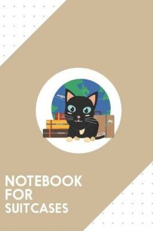 Cover of Notebook for Suitcases