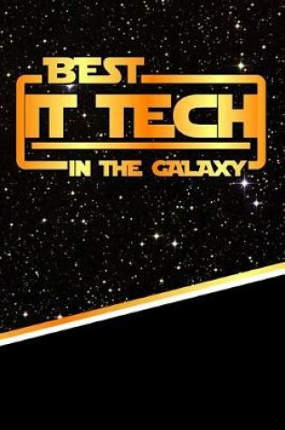 Cover of The Best It Tech in the Galaxy