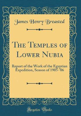 Book cover for The Temples of Lower Nubia