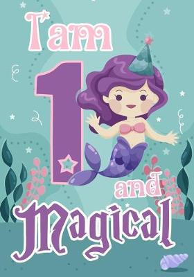 Book cover for I am 1 and Magical