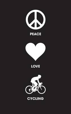 Book cover for Peace Love Cycling