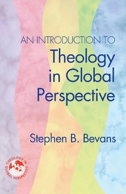 Book cover for An Introduction to Theology in Global Perspective