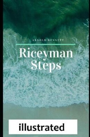 Cover of Riceyman Steps illistrated