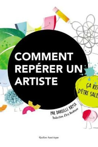 Cover of Comment Repérer Un Artiste