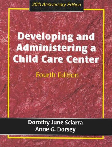 Book cover for Developing and Administering a Child Care Center