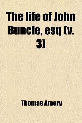 Book cover for The Life of John Buncle, Esq (Volume 3)