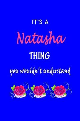 Book cover for It's A Natasha Thing You Wouldn't Understand