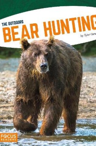 Cover of Outdoors: Bear Hunting