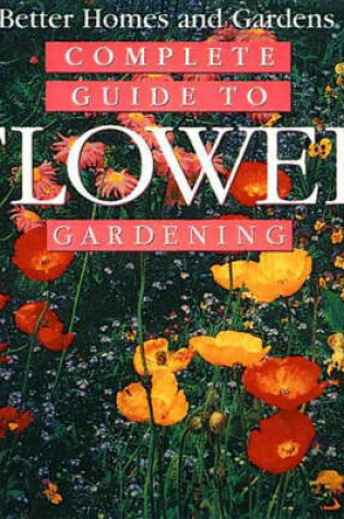 Cover of Complete Guide to Flower Gardening