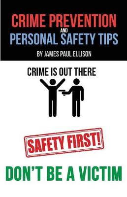 Book cover for Crime Prevention and Personal Safety Tips