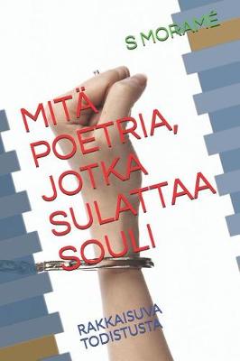 Book cover for Mitä Poetria, Jotka Sulattaa Souli