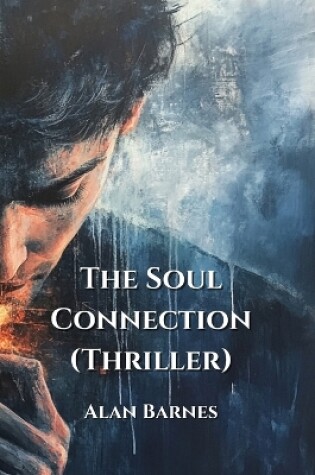 Cover of The Soul Connection (Thriller)