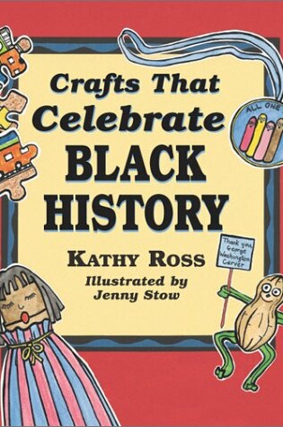 Cover of Crafts That Celebrate Black History