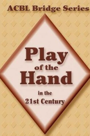 Cover of Play of the Hand in the 21st Century
