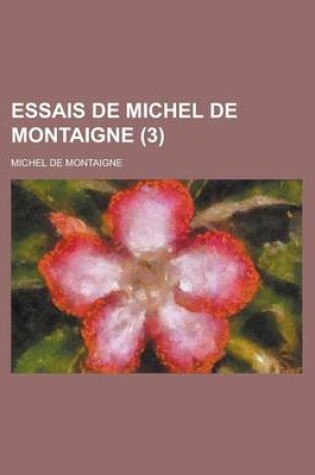 Cover of Essais de Michel de Montaigne (3)