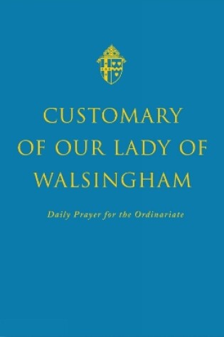 Cover of Customary of Our Lady of Walsingham