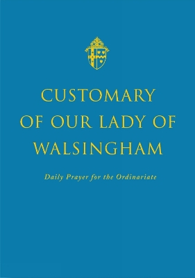 Book cover for Customary of Our Lady of Walsingham