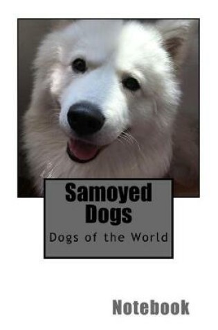 Cover of Samoyed Dogs