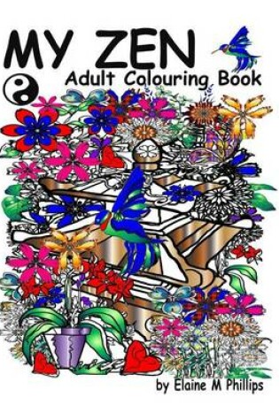 Cover of My Zen Adult Colouring Book