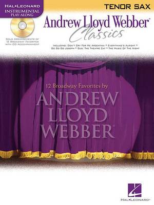 Cover of Andrew Lloyd Webber Classics Tenor Saxophone