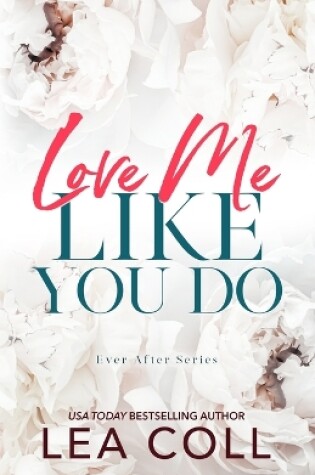 Cover of Love Me Like You Do