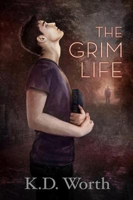 The Grim Life Volume 1 by K.D. Worth