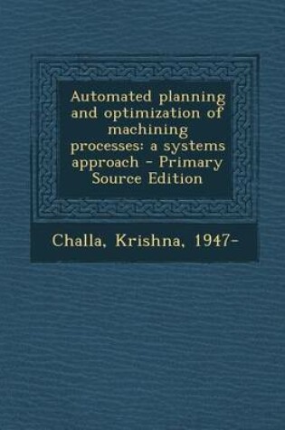 Cover of Automated Planning and Optimization of Machining Processes