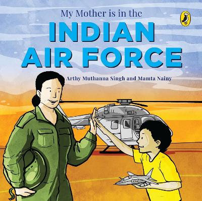 Book cover for My Mother Is in the Indian Air Force