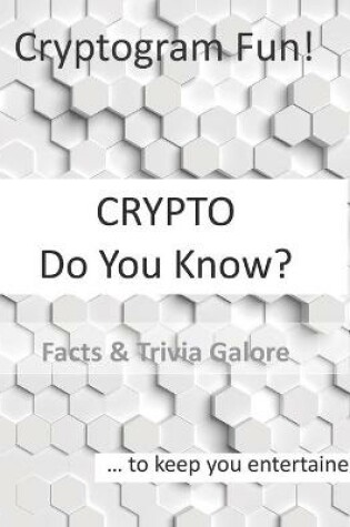 Cover of Crypto Do You Know?