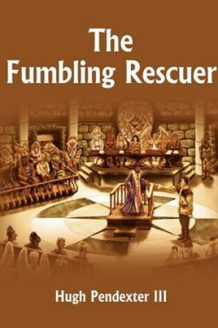 Cover of The Fumbling Rescuer