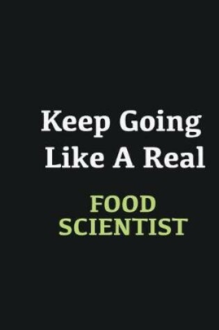 Cover of Keep Going Like a Real Food Scientist