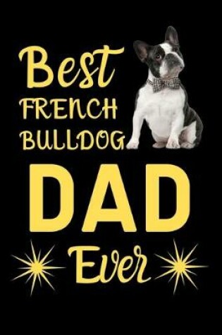 Cover of Best French Bulldog DAD Ever