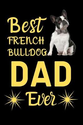 Book cover for Best French Bulldog DAD Ever