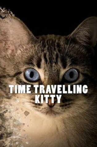 Cover of Time Travelling Kitty