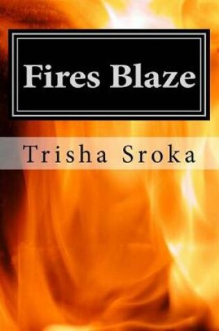 Cover of Fires Blaze