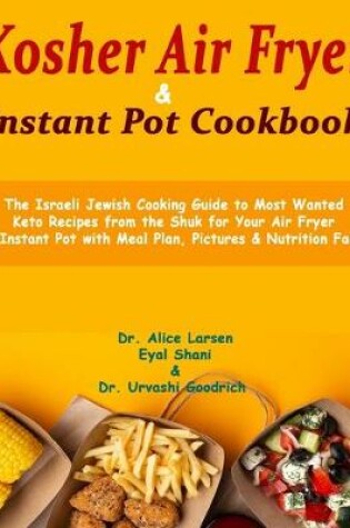 Cover of Kosher Air Fryer & Instant Pot Cookbook