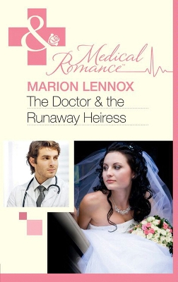 Cover of The Doctor & the Runaway Heiress