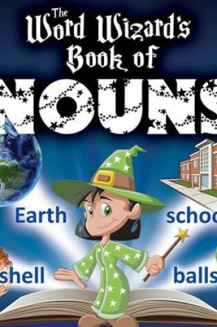 Cover of The Word Wizard's Book of Nouns