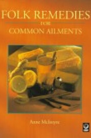 Cover of Folk Remedies for Common Ailments