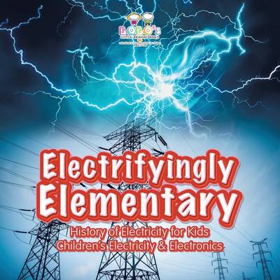Book cover for Electrifyingly Elementary