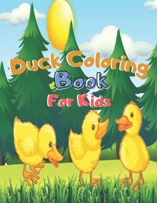 Book cover for Duck Coloring Book For Kids
